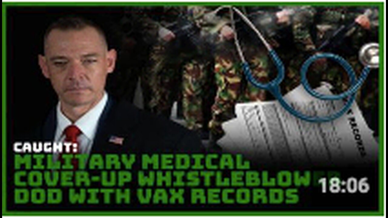 Caught: Military Medical Cover-Up Whistleblower DOD With Vax Records