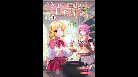 Reincarnated as the Last of my Kind Volume 4