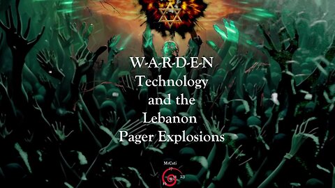 W.A.R.D.E.N. Technology and the Lebanon Pager Explosions