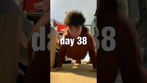 100 Push-ups Everyday Day 38