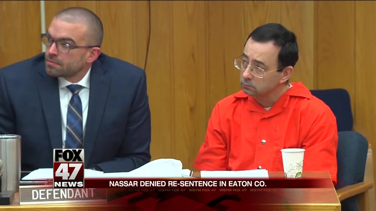 Larry Nassar hearing on motion for resentencing in Eaton County