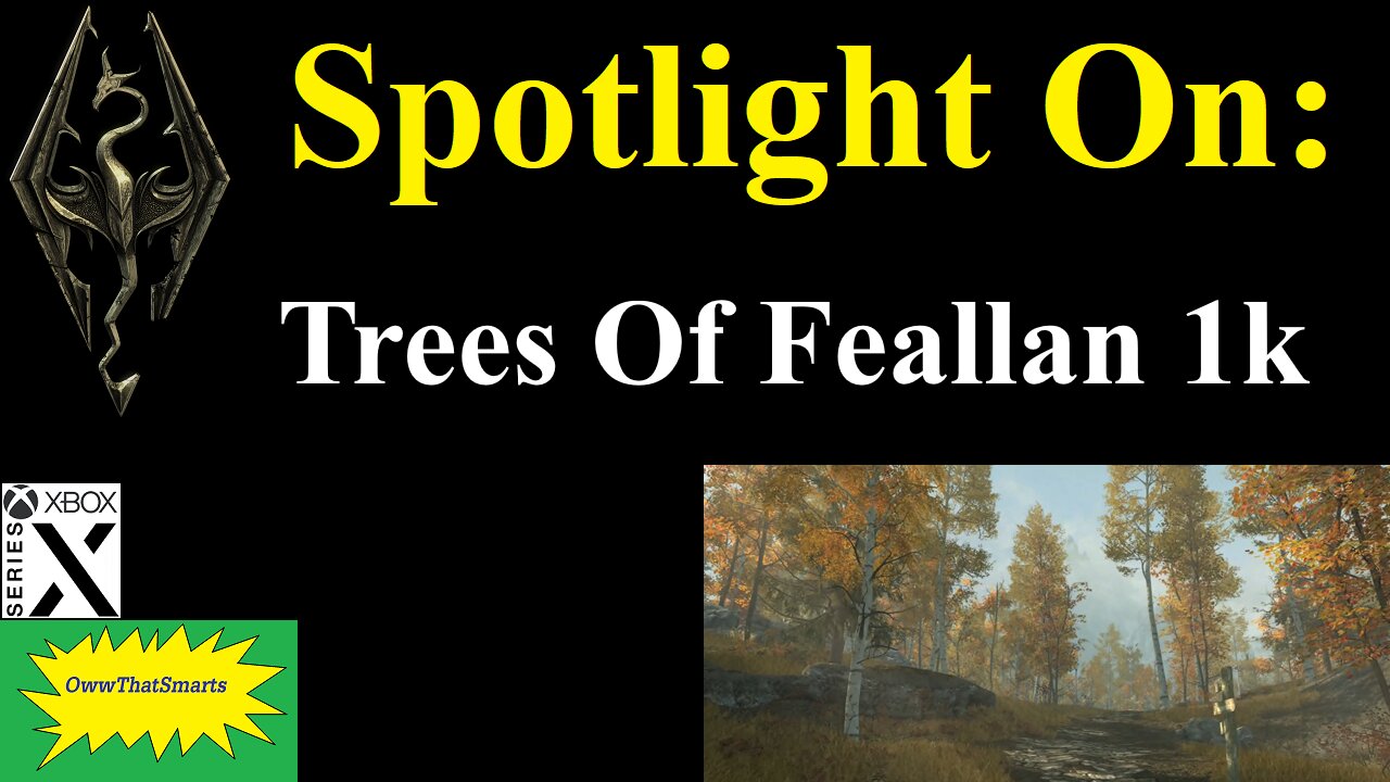 Skyrim - Spotlight On: Trees Of Feallan 1k