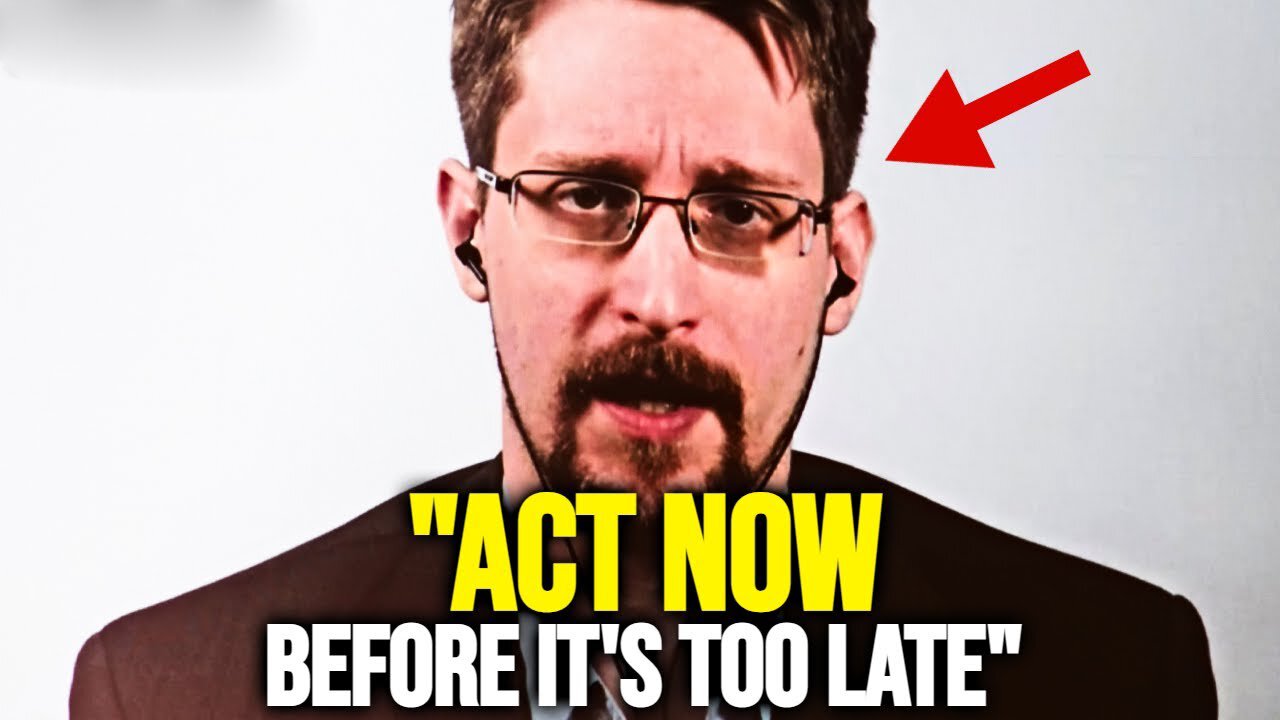 "Watch These 11 Minutes If You Want The Truth They Are Hiding" By Edward Snowden