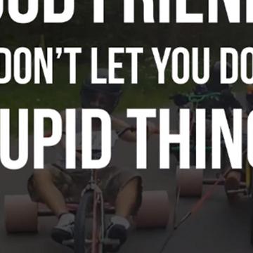 Friends Do Dumb Things...Together!