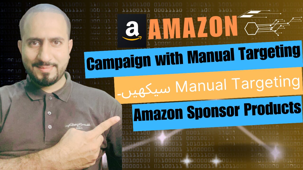 Amazon Sponsored Products (Amazon PPC)- Create a Campaign with Manual Targeting