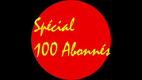 La Spéciale 100 abonnés