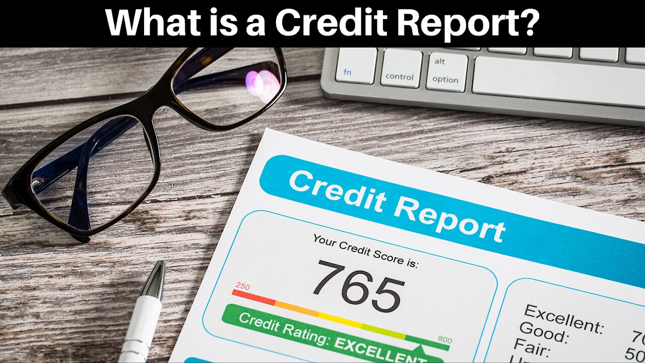 What is a Credit Report? : Simply Explained!