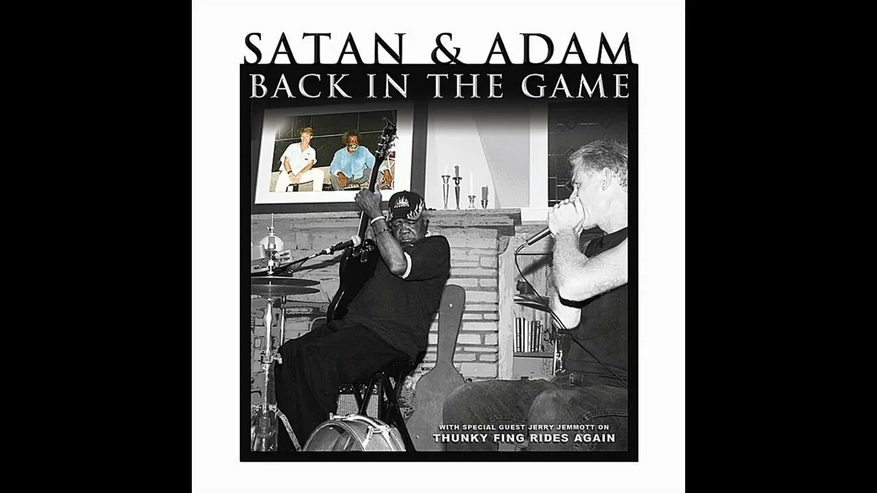 Satan and Adam,Broke and Hungry