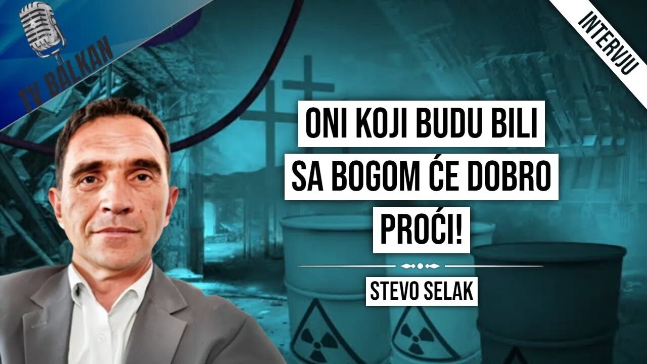 Stev Selak-Oni koji budu bili sa Bogom će d0bro proći!