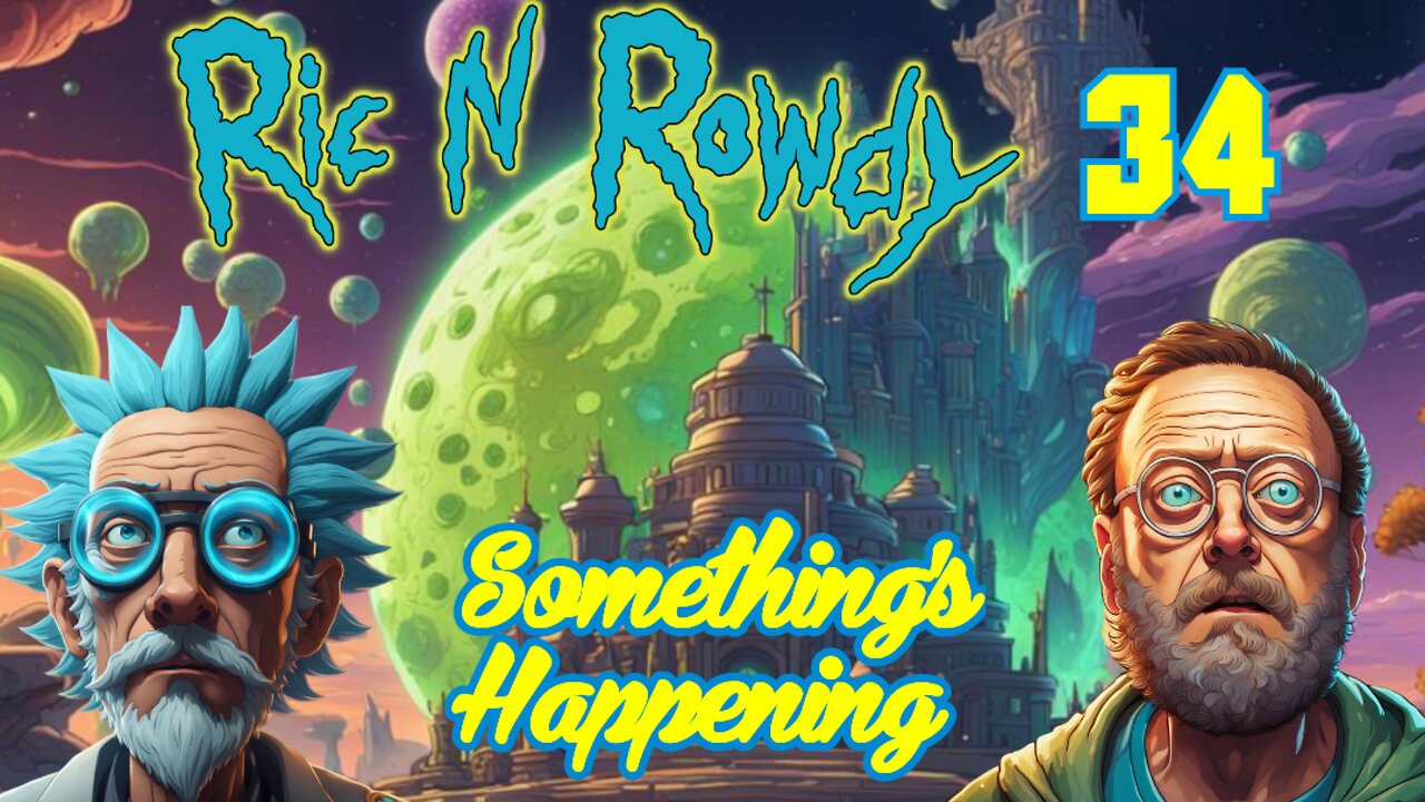 Ric n Rowdy 34 | Somethings Happening