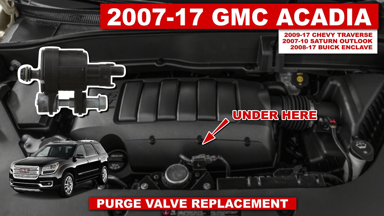 Acadia EVAP Purge Valve Replacement - Fix Your Rough Starts After Filling Up