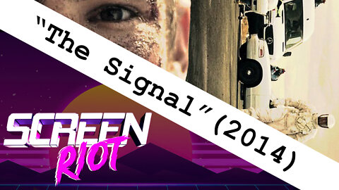 The Signal (2014) Movie Review