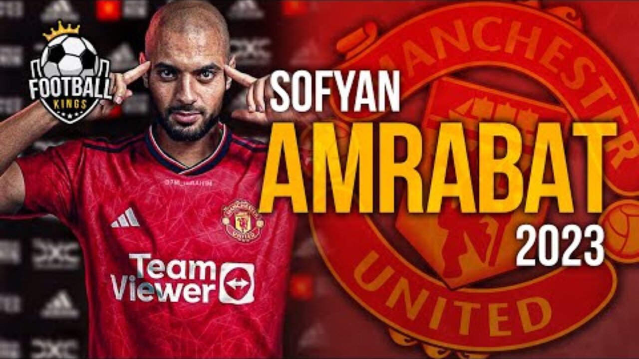 Sofyan Amrabat 2023 - Welcome to Man United - Skills & Goals | HD