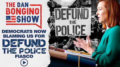 Democrats Now Blaming Us For ‘Defund The Police’ Fiasco