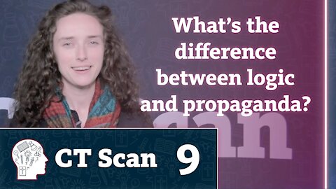 Critical Thinking Check #5: Check for Propaganda (CT Scan, Episode 9)