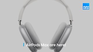 AirPods Max are here!