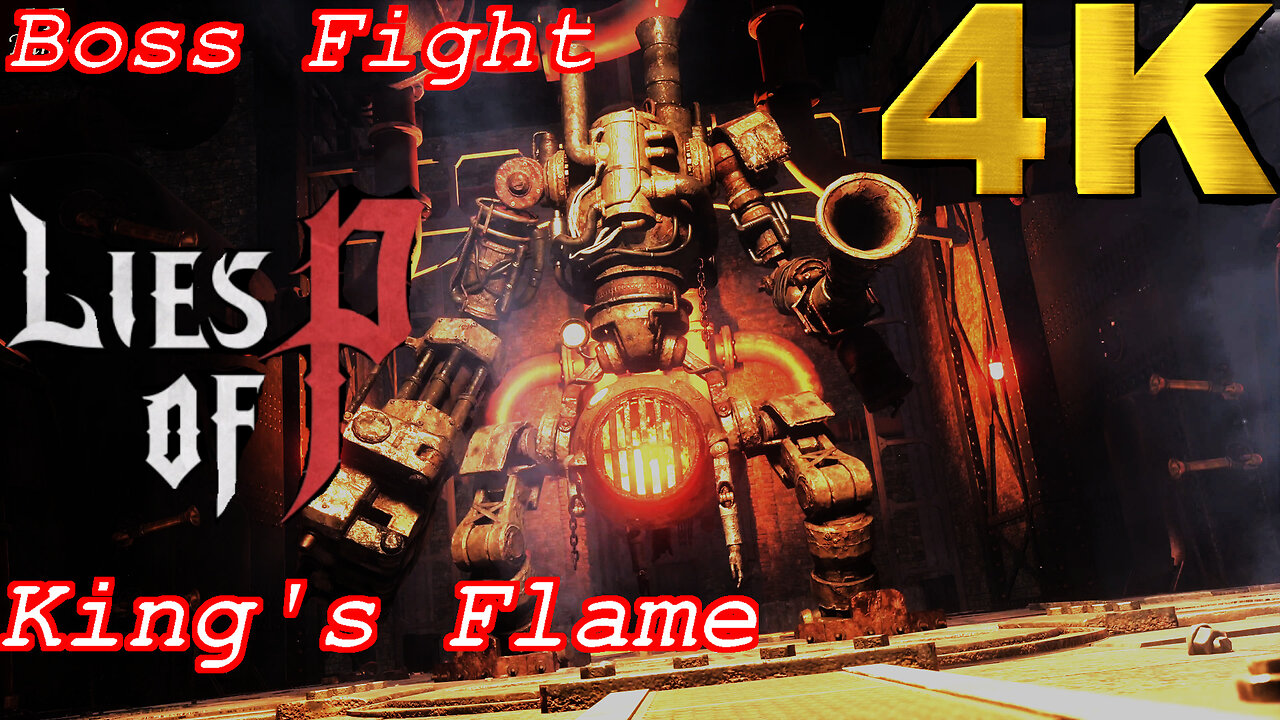 Lies Of P - King's Flame Boss Fight