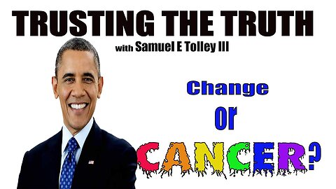 Change or Cancer?