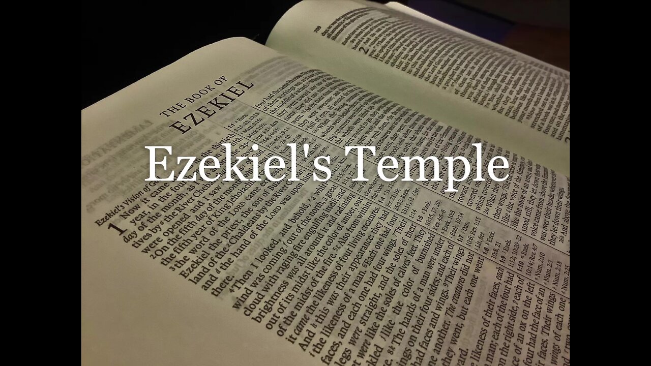 Ezekiel 40 | EZEKIEL'S TEMPLE part 1 | 01/12/2022