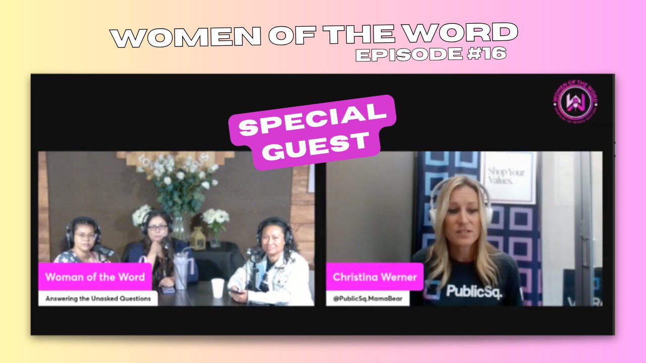 Women of the Word Episode #16