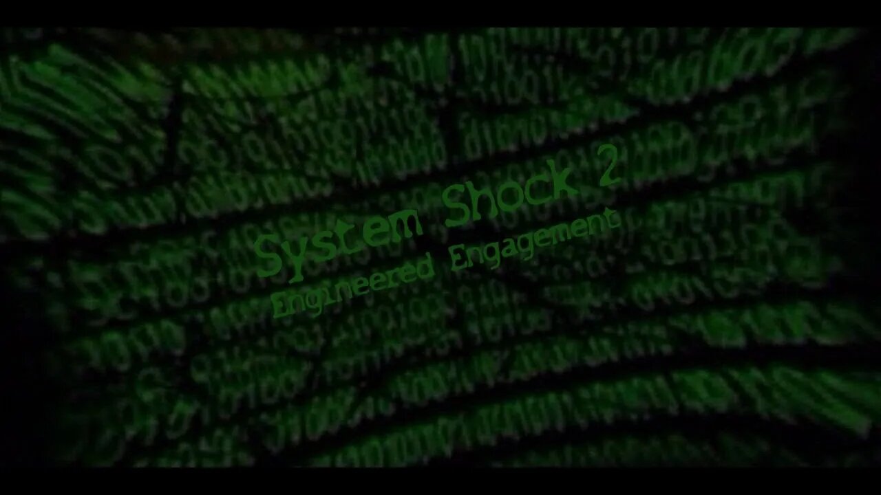 System Shock: Engineered Engagement