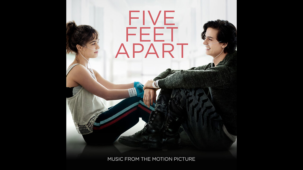 Five Feet Apart - Don't Give Up On Me