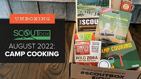 SCOUTbox August 2022 Unboxing - An Outdoors Subscription for Families