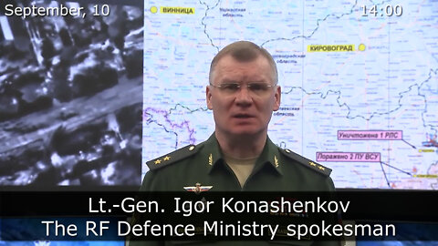(9/10/2022) RUSSIAN DEFENCE MINISTRY REPORT ON THE SPECIAL MILITARY OPERATION IN UKRAINE