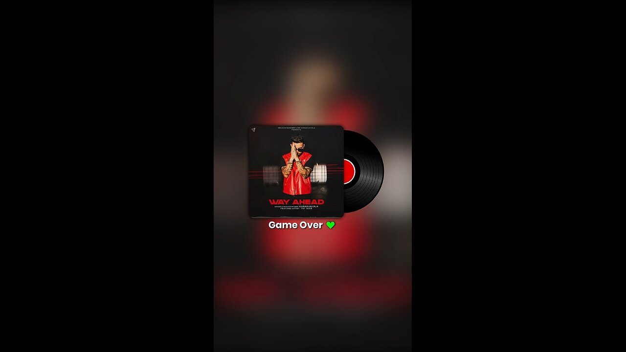 Game Over - Karan Aujla