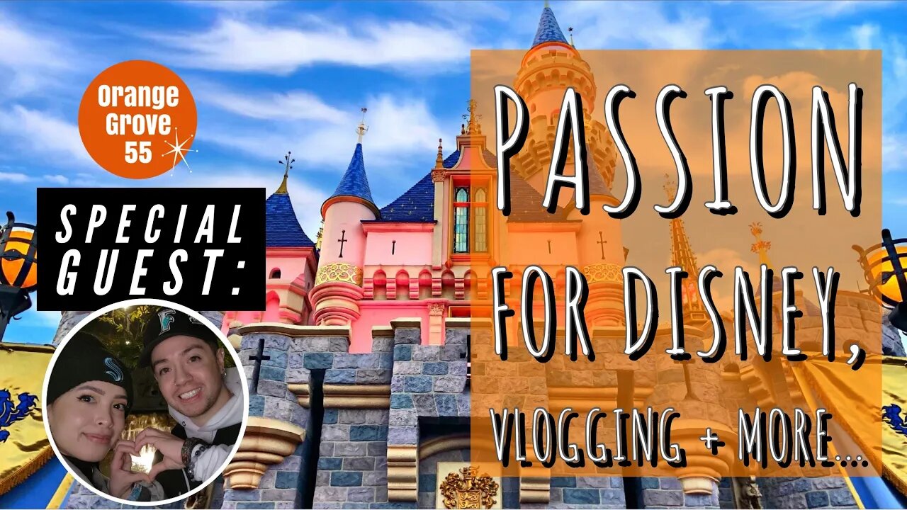 Passion For Disney, Park Vlogging + MORE w/ Enchanted Explorers