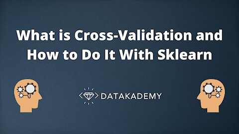 What is Cross Validation and How to Do It With Sklearn (Scikit learn)