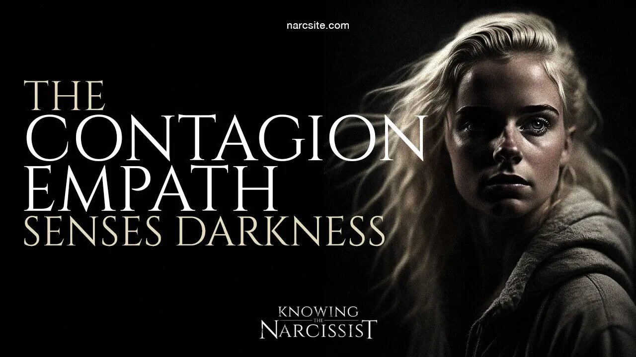 The Contagion Empath Senses Darkness