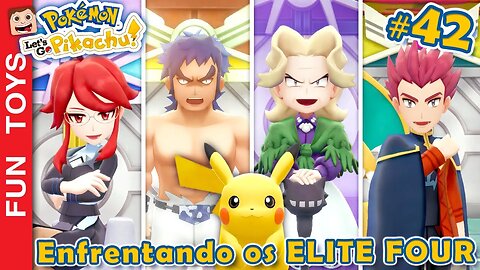 Pokémon: Let's Go #42 ⚡️ Enfrentando os ELITE FOUR na LIGA POKÉMON