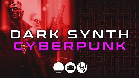 Dark Synth Mix | Cyberpunk Playlist | Retro Synthwave 80's