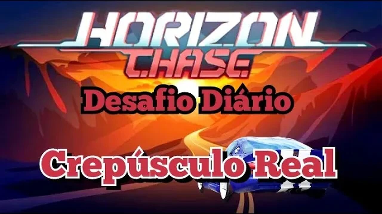 HORIZON CHASE: Desafios Diários, Crepúsculo Real