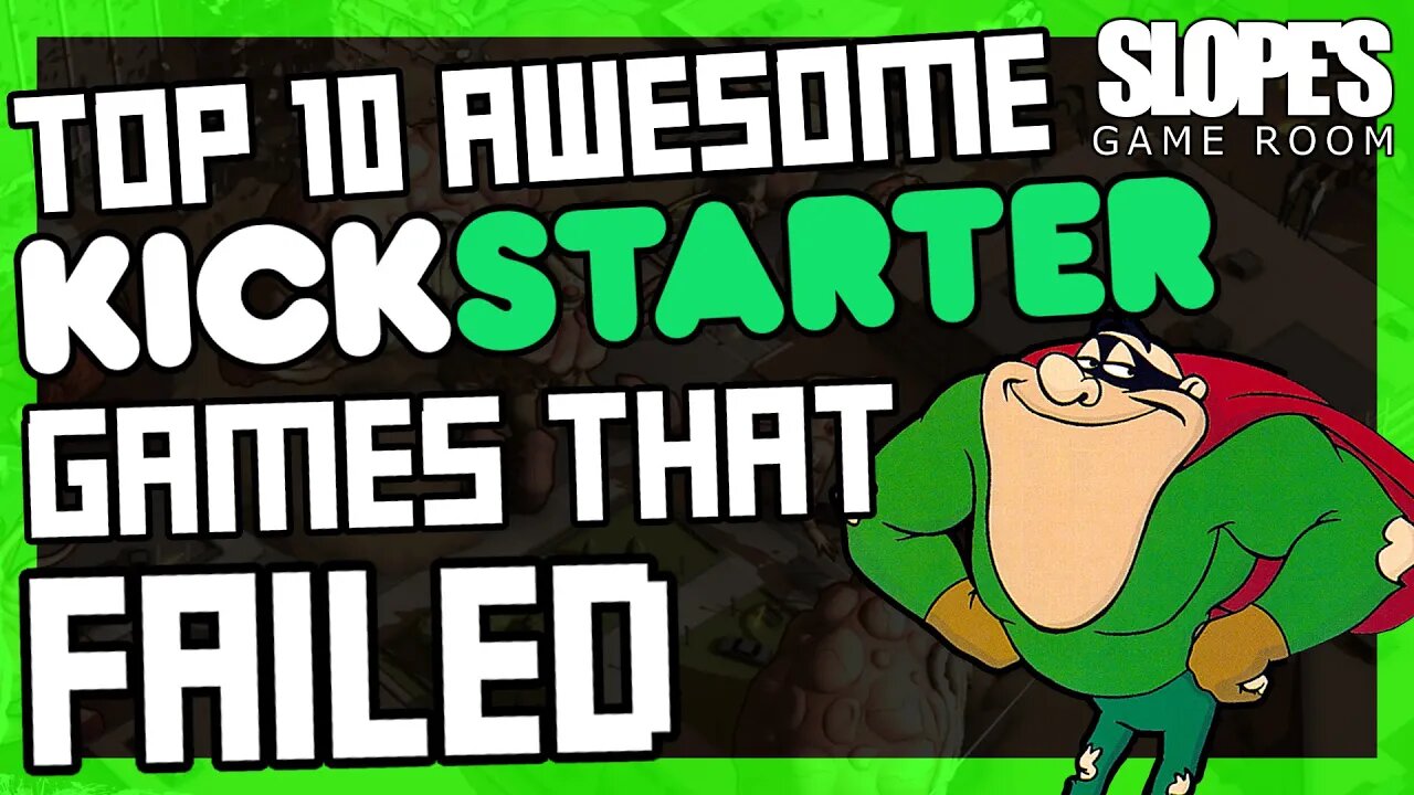 Top 10 Awesome Kickstarter Games That Failed | Dan Ibbertson