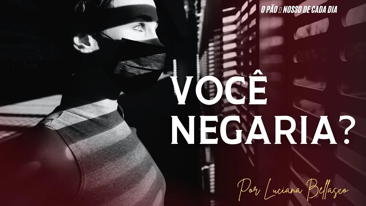 O Pão 🍞 Nosso de Cada Dia. Você Negaria a Si Mesmo?