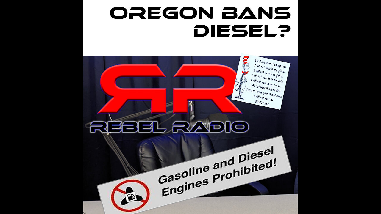 OREGON OUTLAWS DIESEL???? What?? and some fun with Dr Seuss