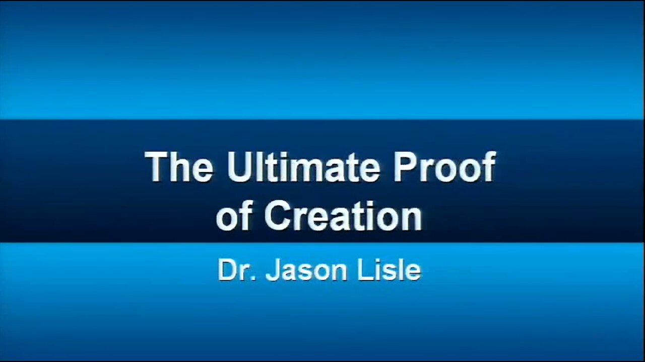 The Ultimate Proof of Creation | Answers In Genesis