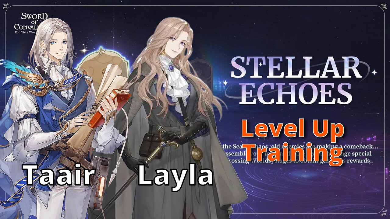 Stellar Echoes Level up Training ft Layla & Taair