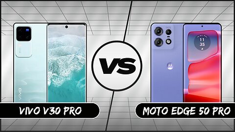 Moto Edge 50 Pro vs Vivo V30 Pro Full Comparison | Motorola | Vivo