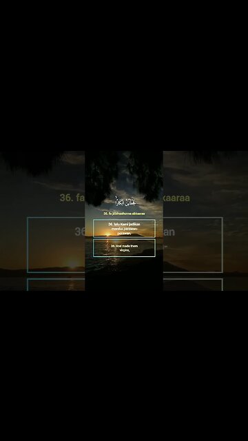 Surah Al-WaaQi'ah Ayat 35-37 . #alquran #quran #murottal