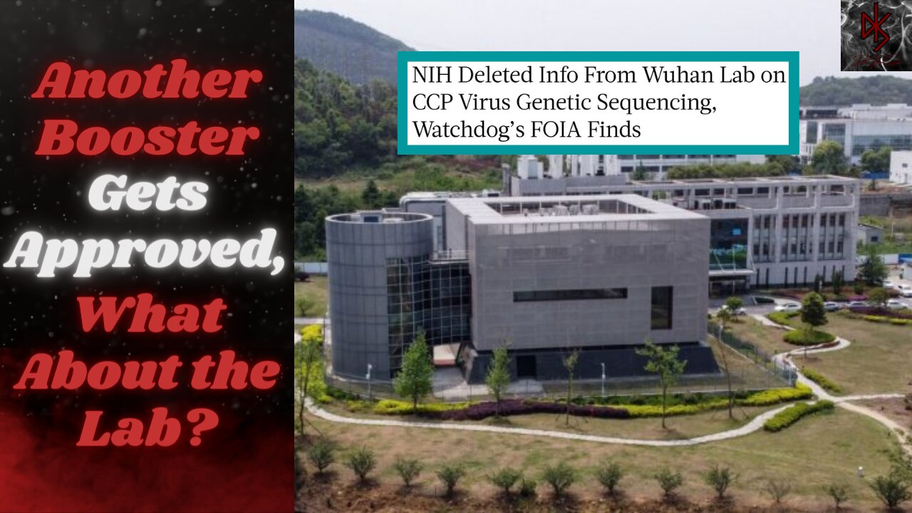 Take Your Booster (Every 4 Months) While the Adults Cover Up Deleted Info From the Wuhan Lab!