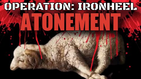 Operation: Ironheel (Atonement)