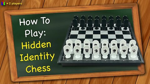 How to play Hidden Identity Chess