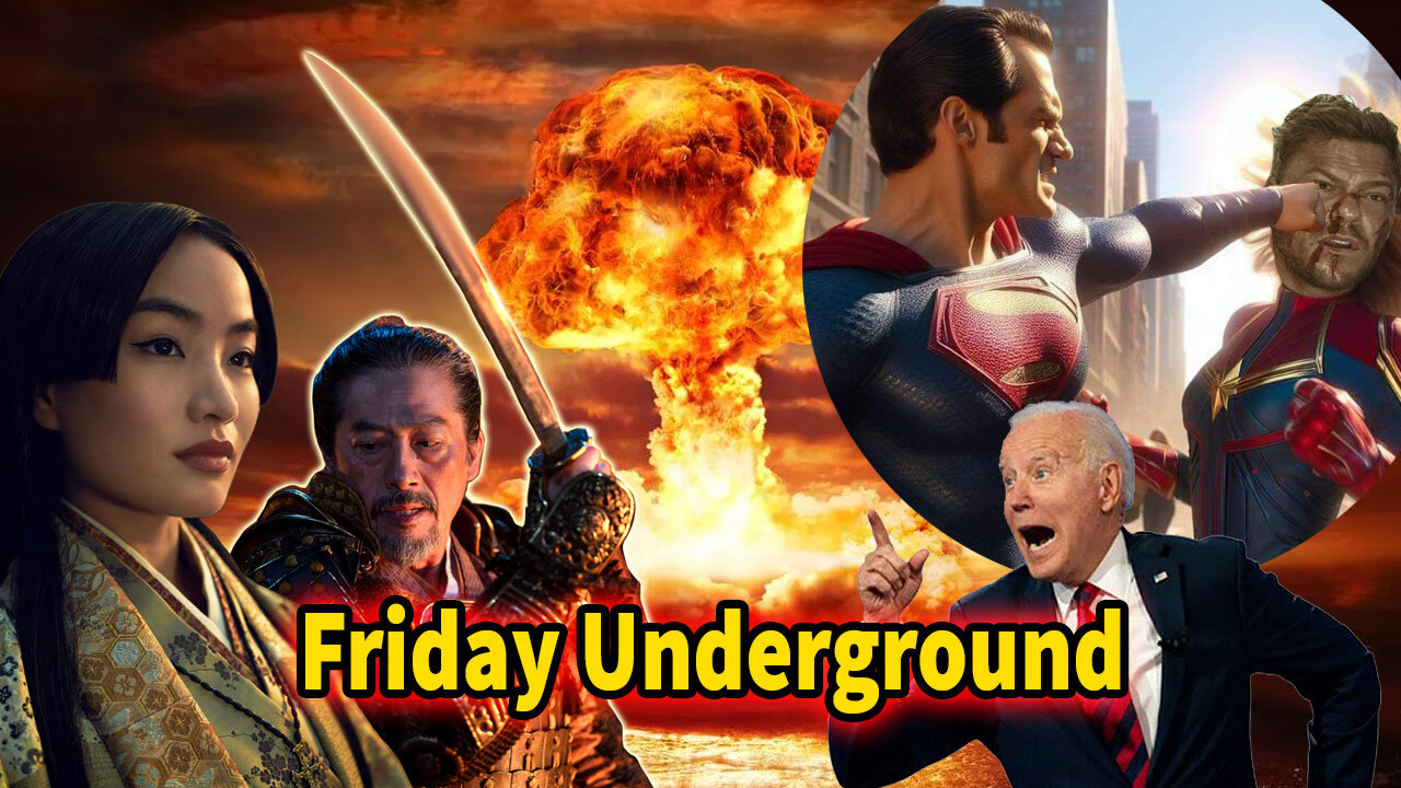 Friday Underground! Shogun! WW3 Started? Reacher Actor just another Clown!