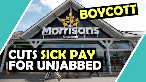 MORRISONS Cut Sick Pay For UNJABBED #BOYCOTT / Hugo Talks #lockdown