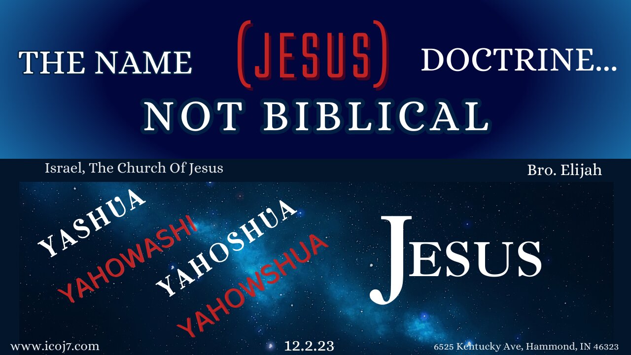 THE NAME (JESUS) DOCTRINE... NOT BIBLICAL