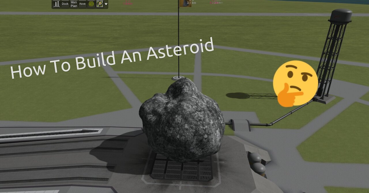 How To Build An Asteroid In Kerbal Space Program