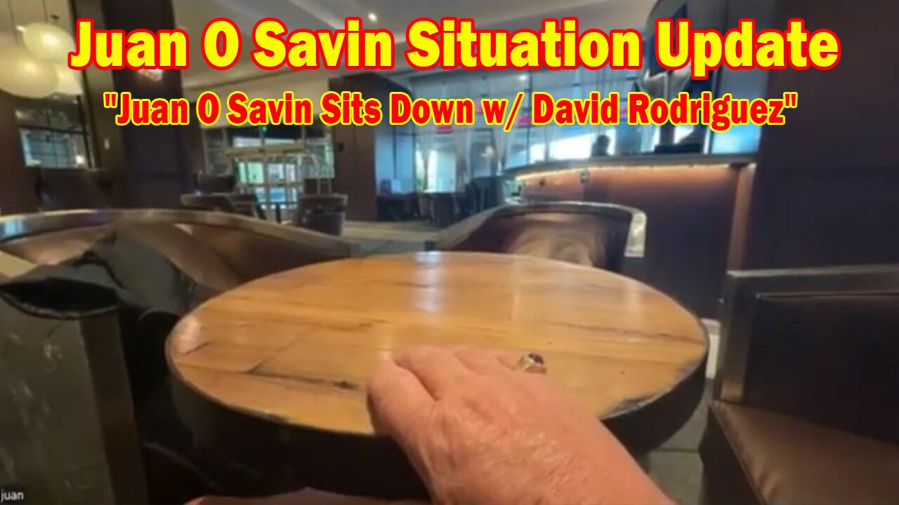 Juan O Savin Situation Update Sep 18: "Juan O Savin Sits Down w/ David Rodriguez"